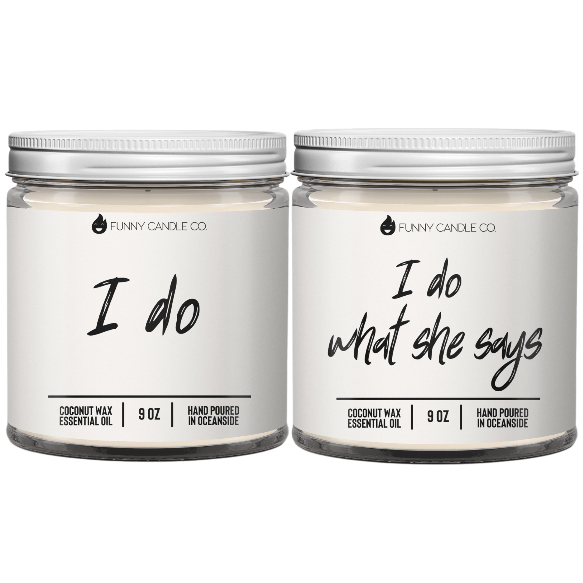 I DO, I DO WHAT SHE SAYS CANDLE DUO