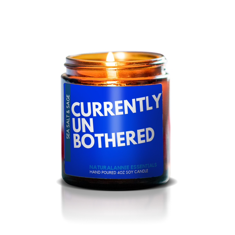 CURRENTLY UNBOTHERED CANDLE